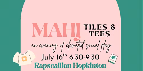 Tiles & Tees: A Night of Mahjong FUN