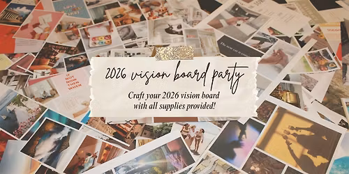 2026 Vision Board Party at The Rejoicing Vine Winery