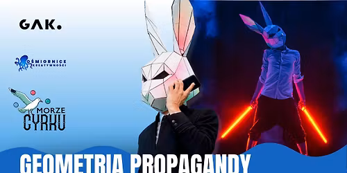Geometria Propagandy - spektakl Morze Cyrku