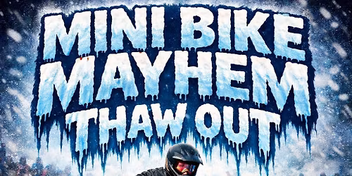 MINI BIKE MAYHEM