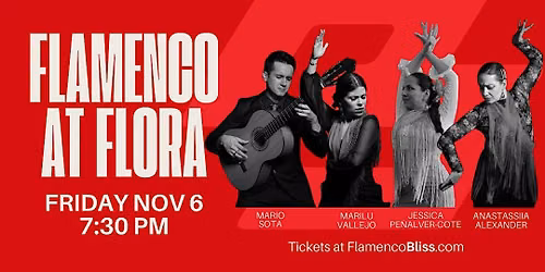 Flamenco at Flora - November 6, 2026