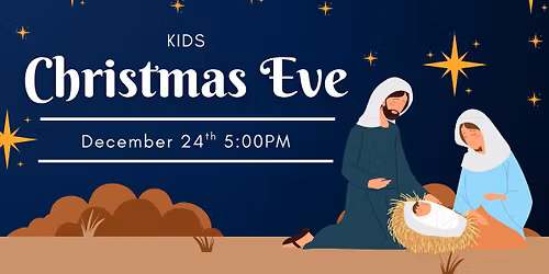 Kids Christmas Eve Service