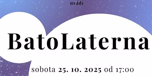 BatoLaterna v Kralupech!