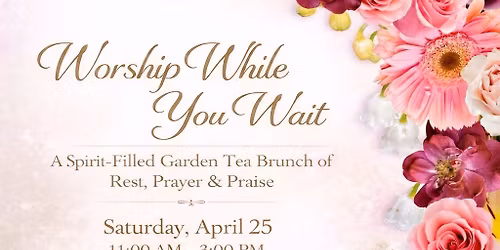 Worship While You Wait