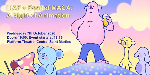 LIAF + Best of MACA: A Night of Animation