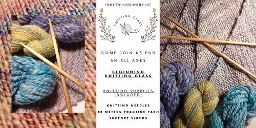Beginner Knitting Class with HMLLOYD Mercantile