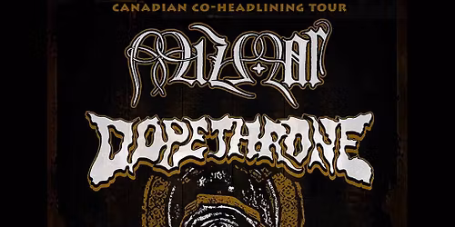 DOPETHRONE + MIZMOR with TRIBUNAL Live in Victoria. May 15, 2026 @ Studio 919