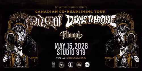 MIZMOR + DOPETHRONE with TRIBUNAL Live in Victoria. May 15, 2026 @ Studio 919