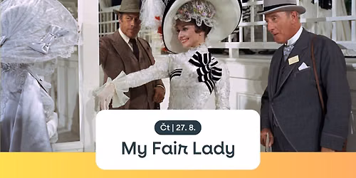 My Fair Lady | Letn\u00ed kino H\u00e1je\u010dek