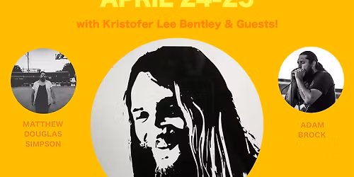 Cork Days w\/ Kristofer Bentley and Adam Brock (night 2)