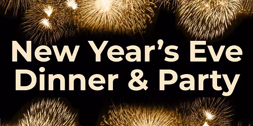 New Years Eve Dinner & Party