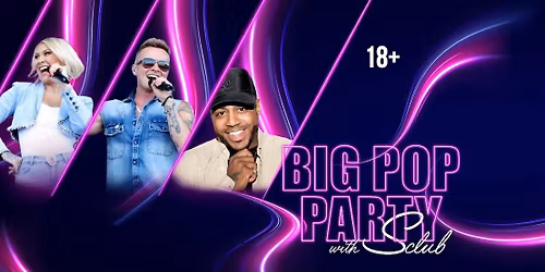 Big Pop Party with Jon & Jo plus Bradley from S Club