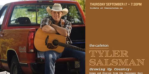 Tyler Salsman: Growing up Country Live at The Carleton