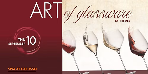 The Opening Pour: Art of Glassware by Riedel