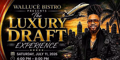 THE LUXURY DRAFT EXPERIENCE