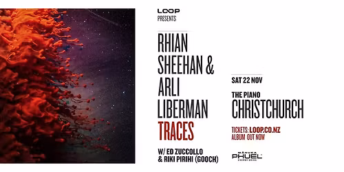 Rhian Sheehan & Arli Liberman - Traces Album Release Tour - Christchurch