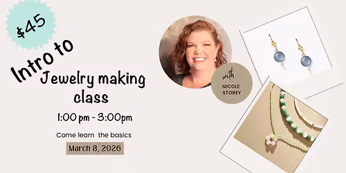Intro to Jewelry Making