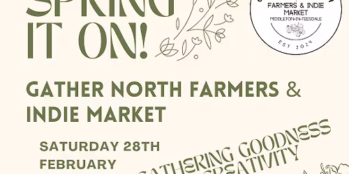 Gather North Farmers & Indie Market Feb 2026