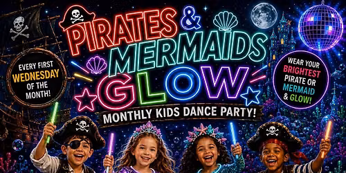 \ud83c\udff4\u200d\u2620\ufe0f\ud83e\udddc\u200d\u2640\ufe0f Pirates & Mermaids Glow Party \ud83e\udddc\u200d\u2640\ufe0f\ud83c\udff4\u200d\u2620\ufe0f
