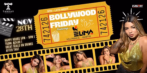 \ud83c\udfac BOLLYWOOD FRIDAY NIGHT \ud83c\udfb6