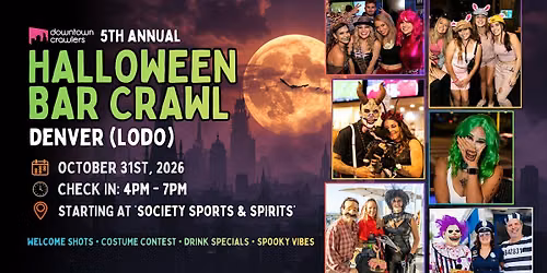Halloween Bar Crawl 10\/31 - DENVER (LoDo)