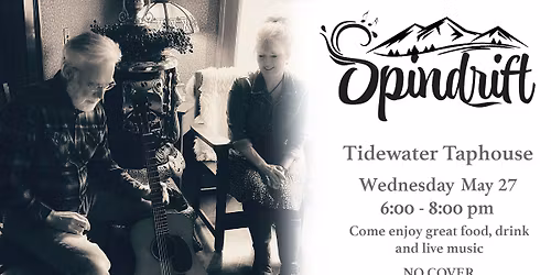 Live Music - Spindrift, Tidewater Taphouse, May27