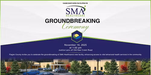 Groundbreaking Ceremony: SMA Healthcare