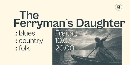 The Ferryman\u00b4s Daughter \u2013 LIVE