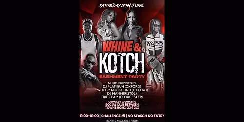 WHINE &amp; KOTCH BASHMENT PARTY 