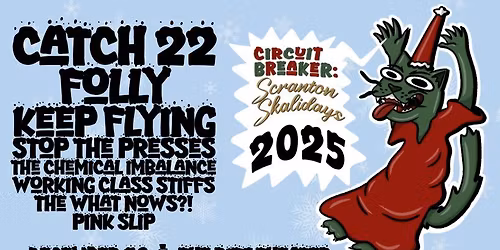 Circuit Breaker: Scranton Skalidays with CATCH 22, FOLLY, KEEP FLYING and more!