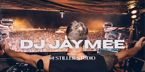 DJ JAYMEE @ STILLER STUDIO