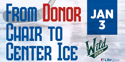 Donor Chair to Center Ice