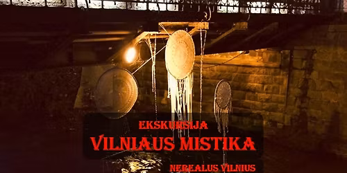 VILNIAUS MISTIKA