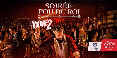 Soir\u00e9e Fou du Roi VOLUME 2 \ud83c\udf7e - La Carte du Roi