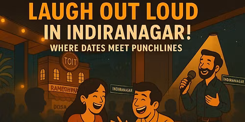 Comedy @ Indiranagar
