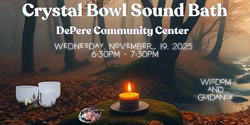 Crystal Bowl Sound Bath Healing Meditation - Wisdom and Guidance