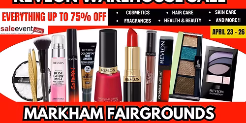 MARKHAM Revlon Warehouse Sale