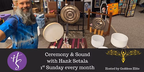 Ceremony and Sound ~ Monthly Sound bath at Goddess Elite