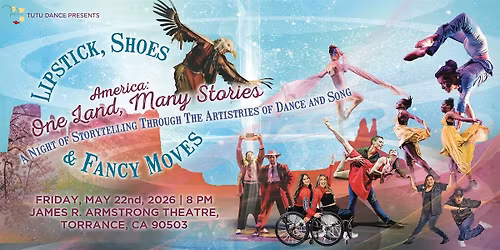 Lipstick, Shoes & Fancy Moves 2026 ~ America: One Land Many Stories