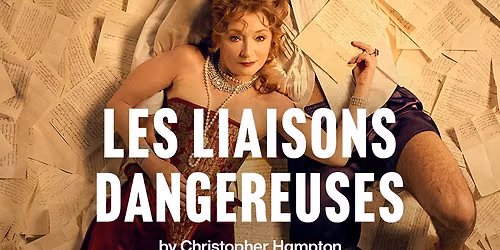National Theatre Live In HD: Les Liaisons Dangereuses