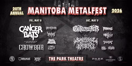 Manitoba Metalfest 2026 - Day 1 with Cancer Bats & Crowbar