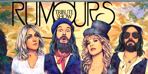 Rumours: The Ultimate Fleetwood Mac Tribute Show