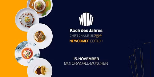 Chefs Challenge Night - Newcomer des Jahres 2026