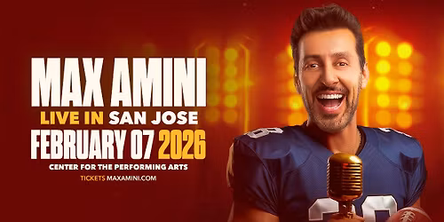 Max Amini Live in San Jose!