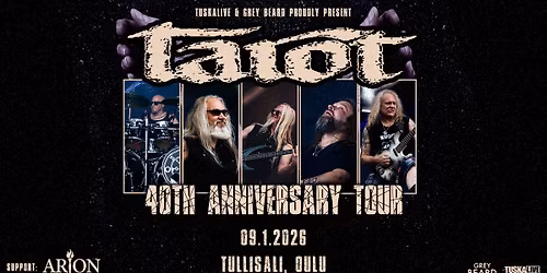 Tarot 40th Anniversary Tour | Tullisali, Oulu | 9.1.2026