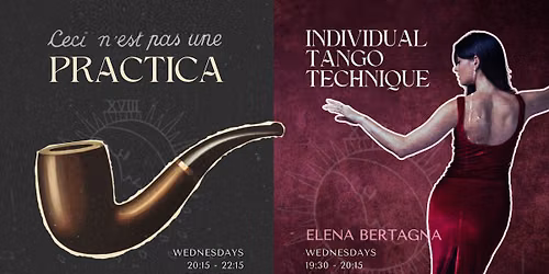 WEDNESDAYS PRACTICA AND INDIVIDUAL TANGO TECHNIQUE WITH ELENA