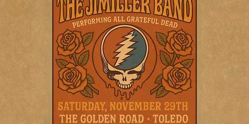 The JiMiller Band in Toledo (An Evening of Grateful Dead)