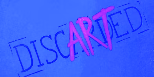 DiscARTed- Spring Art Show at Lloyd