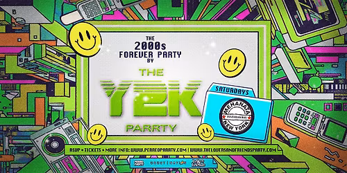 The 2000s Forever Parrty by THE Y2K Parrty - Saturdays at Mehanata NYC