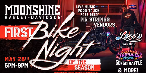 MOONSHINE HARLEY-DAVIDSON'S FIRST BIKE NIGHT OF THE SEASON